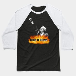 Bern It Down Baseball T-Shirt